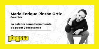 Mario Enrique Pinzón Ortiz: palabra, liderazgo y exilio