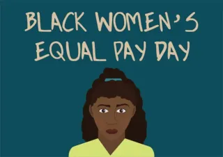 September 21st is Black Women’s Equal Pay Day