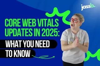 Core Web Vitals Updates in 2025: What You Need to Know