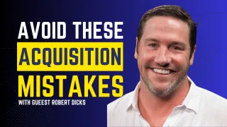 Avoid These Acquisition Mistakes