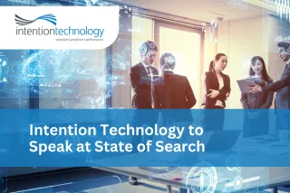 Intention Technology to Speak at State of Search