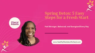 Spring Detox: 5 Easy Steps for a Fresh Start