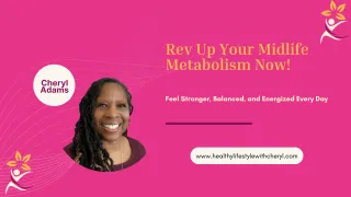 Rev Up Your Midlife Metabolism Now!