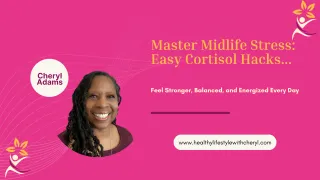 Master Midlife Stress: Easy Cortisol Hacks...