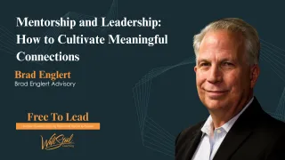 14 - Mentorship and Leadership: How to Cultivate Meaningful Connections