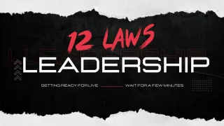 12 Laws of Leadership