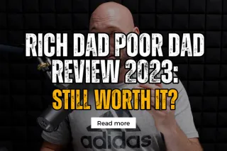 Rich Dad Poor Dad Review 2023: Still Worth It?