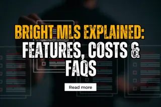 Bright MLS Explained: Features, Costs & FAQs