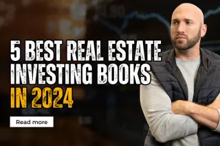 Top 5 Best Real Estate Investing Books In 2024
