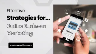 Effective Strategies for Online Business Marketing