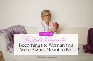 The Bold Reinvention: Becoming the Woman You Were Always Meant to Be