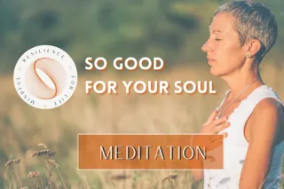 Meditation for the soul