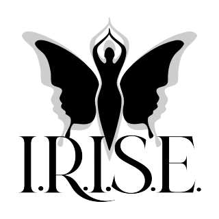 What we stand for!  I.R.I.S.E. (I. Realize. I'm. Strong. Enough.) Inc.