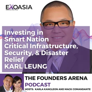 Investing in Smart Nations: A Deep Dive into Critical Infrastructure, Security, and Disaster Relief with Karl Leung