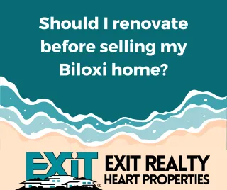 Should I renovate before selling my Biloxi home?
