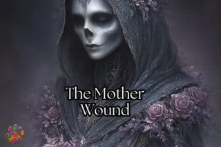 The Mother Wound: A Map of the Ache We Inherited and the Healing We Choose Blog Post