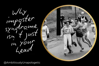 Why Imposter Syndrome isn't just in your head