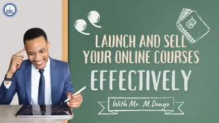 How To effectively Launch and Sell Your Online Courses