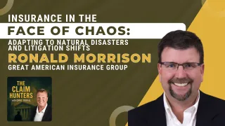 34 - Insurance in the Face of Chaos: Adapting to Natural Disasters and Litigation Shifts