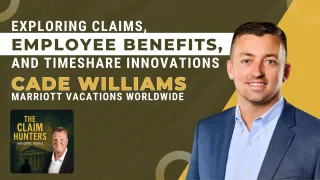 35 - Exploring Claims, Employee Benefits, and Timeshare Innovations
