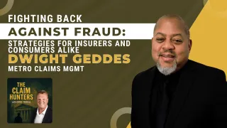 43 - Fighting Back Against Fraud: Strategies for Insurers and Consumers Alike