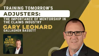 48 - Training Tomorrow's Adjusters: The Importance of Mentorship in the Claims Industry