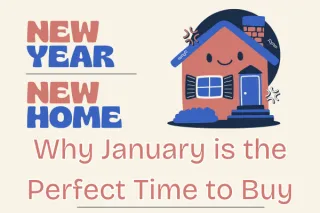 New Year, New Home: Why January is the Perfect Time to Buy