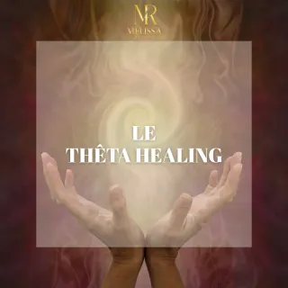 Le Thêta Healing
