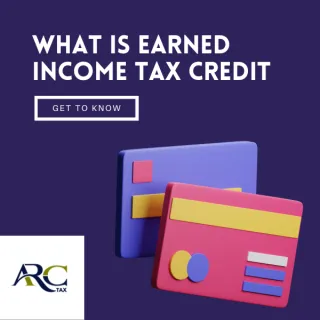 Getting to Know the Earned Income Tax Credit (EITC) with ARC Tax in Snellville, Georgia