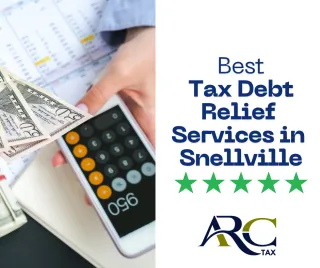 Best tax debt relief services in Snellville, GA.