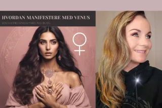 Hvordan manifestere med ditt Venus tegn