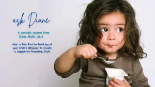 How to Use Positive Noticing of your Child’s Behavior to Create a Supportive Parenting Style