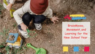 BrainMoves, Movement, and Learning for the New School Year