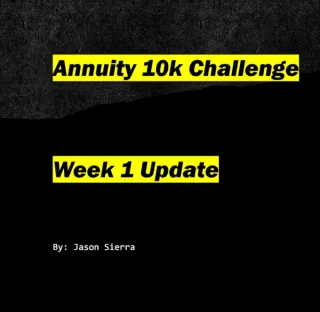 My $10k/Month Annuity Challenge: Week 1 Update and Lessons Learned