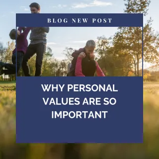 Why personal values are so important
