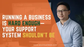 Running a Business Is Hard Enough—Your Support System Shouldn’t Be