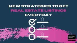 5 new strategies to get real estate listings everyday