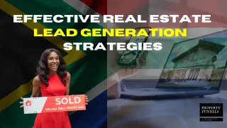 Effective Lead Generation Strategies for South African Real Estate Agents in 2025