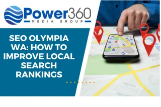 SEO Olympia WA: How to Improve Local Search Rankings and Grow Your Business