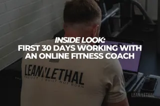 What to Expect During Your First 30 Days with an Online Coach (For Men Who Are Ready For Real Results)