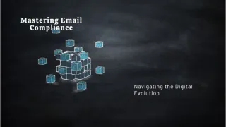 Navigating the Digital Evolution: Mastering Email Compliance and List Management