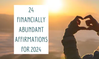 24 Affirmations for Financial Abundance in 2024