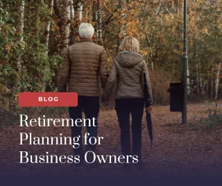 Retirement Planning for Business Owners