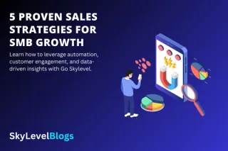 5 Proven Sales Strategies for SMB Growth