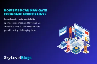 How SMBs Can Navigate Economic Uncertainty