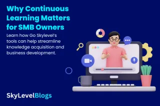 Why Continuous Learning Matters for SMB Owners