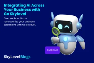 Integrating AI Across Your Business with Go Skylevel