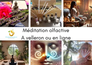 LA MÉDITATION OLFACTIVE