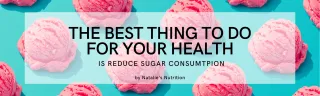 Why Reducing Sugar is the Best Thing You Can Do for Your Health