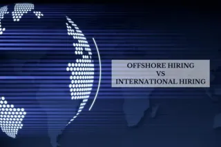 Combating talent shortages in Hong Kong: Offshoring vs. International Hiring